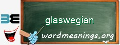 WordMeaning blackboard for glaswegian